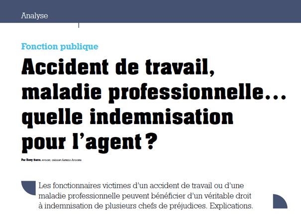 Accident de travail, maladie professionnelle… quelle indemnisation pour l&rsquo;agent&nbsp;?